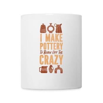 Pottery Ceramics Artist I Make - Mug - white - Front