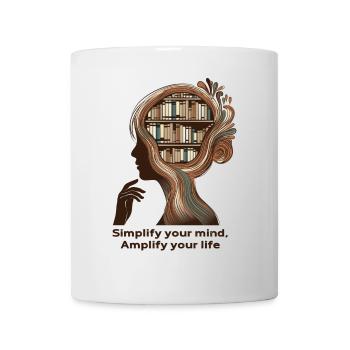 Simplify your mind Mindfulness Design - Mug - white - Front