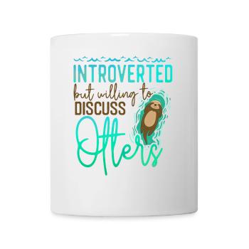 Otter Introverted But Willing To - Mug - white - Front