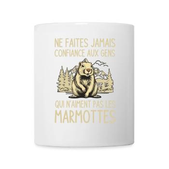 pas confiance gens qui n aiment pas les marmottes - Mug blanc - blanc - Devant