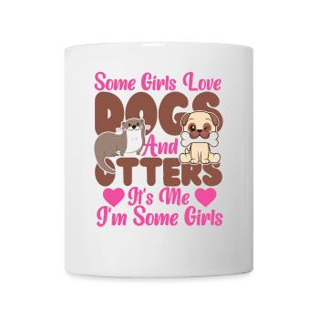 Otter Dog Some Girls Love Dogs And - Mug - white - Front