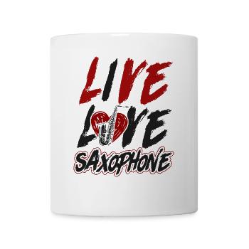Saxophone Live Love Saxophone - Tasse - Weiß - Vorne