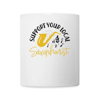 Saxophone Support Your Local - Mug - white - Front