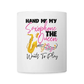 Saxophone Hand Me My Saxophone The - Tasse - Weiß - Vorne