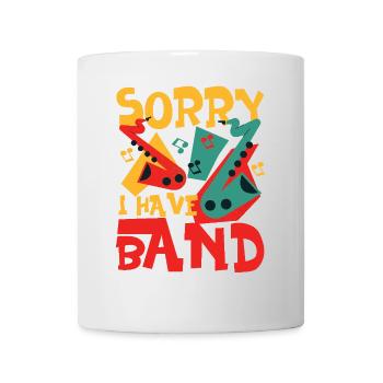 Saxophone désolé j’ai un groupe - Mug blanc - blanc - Devant