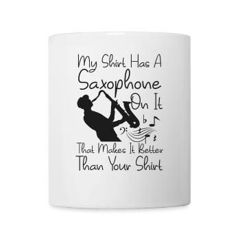 Saxophone Ma chemise a un saxophone - Mug blanc - blanc - Devant