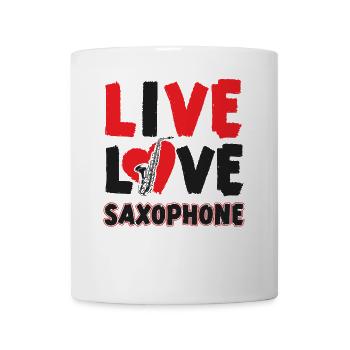 Saxophone Live Love Saxophone - Tasse - Weiß - Vorne