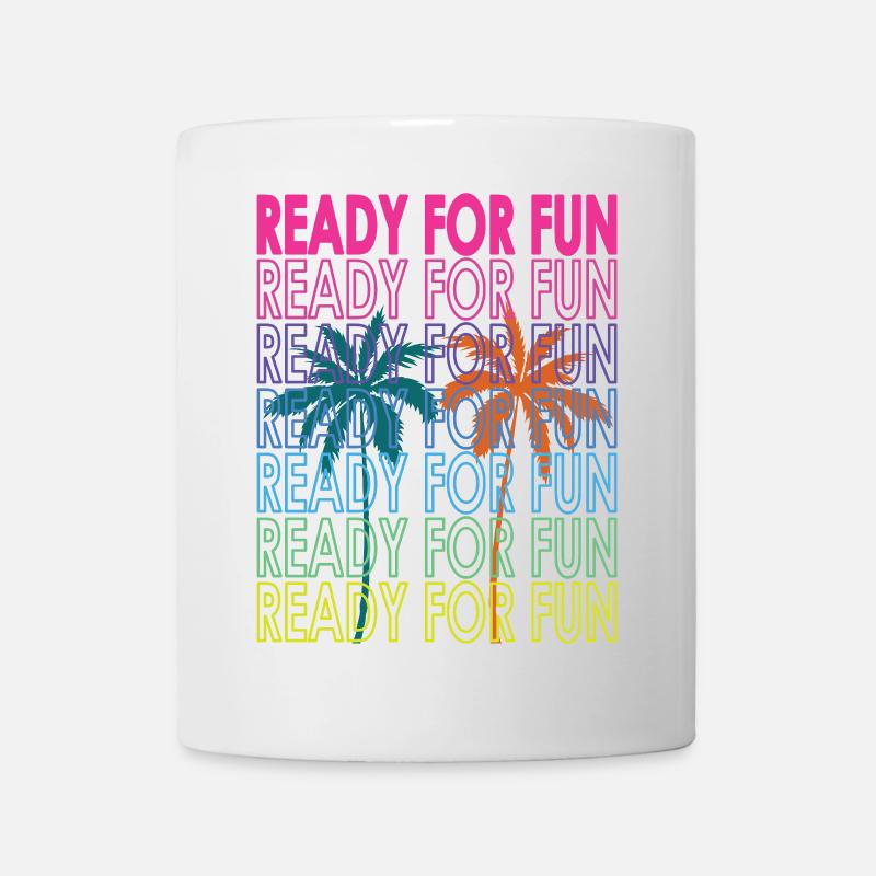 Neon Tropentext Ready for Fun - Tasse - Weiß