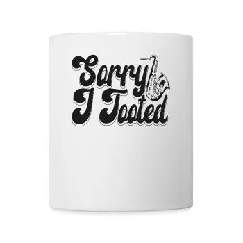 Saxophone Sorry I Tooted - Mug - white - Front
