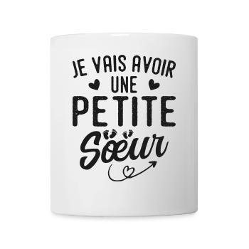 Ich werde eine kleine Schwester haben - Tasse - Weiß - Vorne
