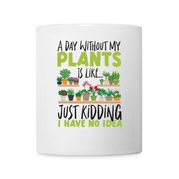 Plant Lover Gardening A Day - Mug - white - Front