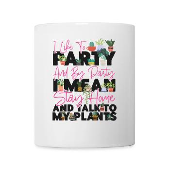 Plant Lover Gardening I Like To - Tasse - Weiß - Vorne