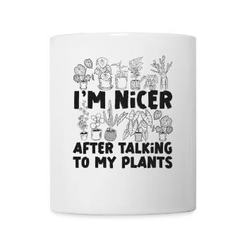 Plant Lover Gardening I'm Nicer - Mug - white - Front