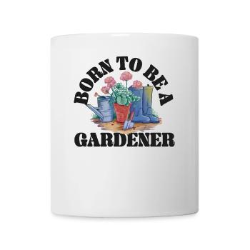 Plant Lover Gardening Born To Be A - Mug - white - Front