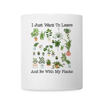 Plant Lover Gardening I Just Want - Tasse - Weiß - Vorne