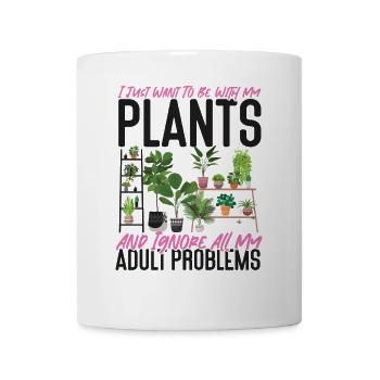 Plant Lover Gardening I Just Want - Tasse - Weiß - Vorne