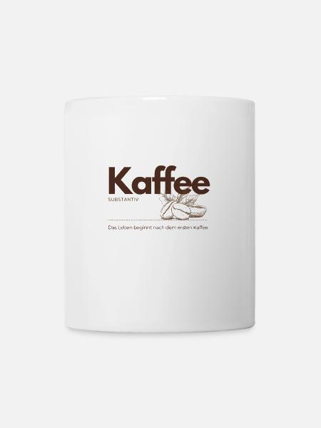 Kaffee – Das Leben beginnt nach dem ersten Kaffee - Tasse - Weiß