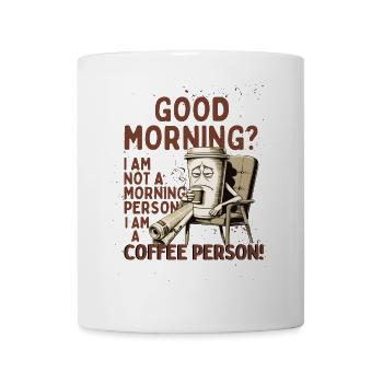 No Morning Person – Camiseta humoristique Coffee Man - Mug blanc - blanc - Devant