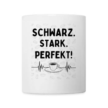 Noir. Fort. Parfait. – Déclaration sur le café - Mug blanc - blanc - Devant