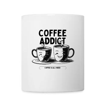 Coffee Addict – Kaffee Liebhaber Design - Tasse - Weiß - Vorne