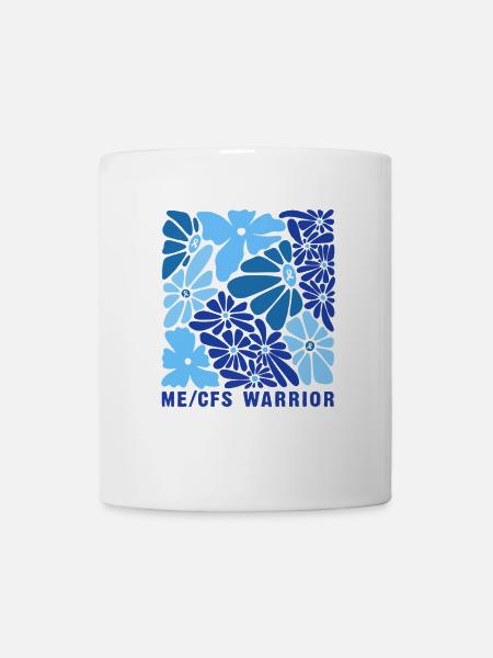 ME CFS Warrior Blumenmuster - Tasse - Weiß