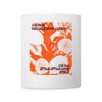 MORE EASY PEASY LEMON SQUEEZY - Mug - white - Front