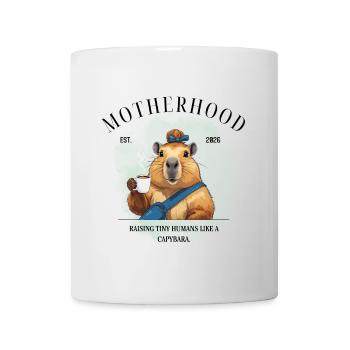 Motherhood 2026 Raising Tiny Human Like a Capybara - Tasse - Weiß - Vorne