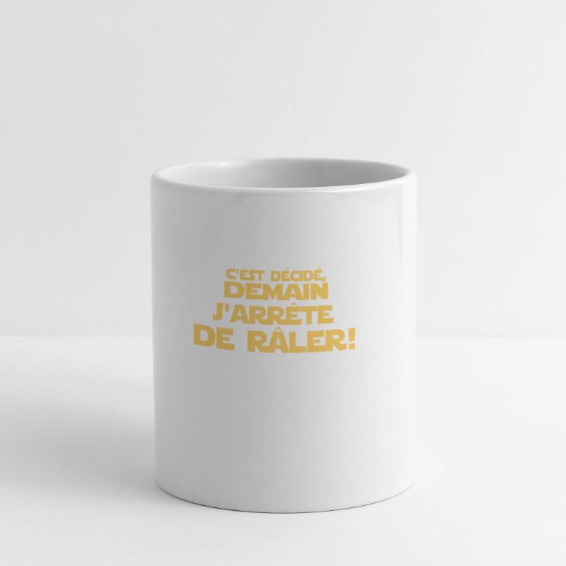 c'est décidé j'arrête de râler Mug blanc