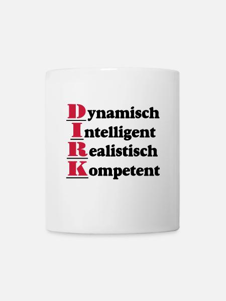 Dirk,Vorname,Namensschild,Name,Fun Shirt (25) - Tasse - Weiß