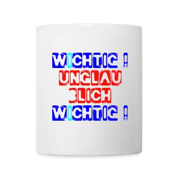 wichtig unglaublich wichtig schablone rot - Tasse - Weiß - Vorne