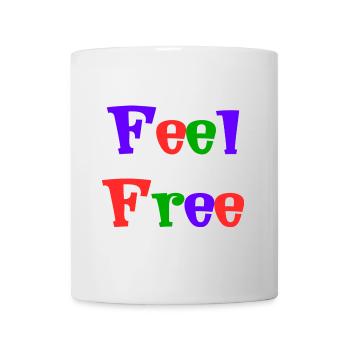 FREE. FREE. HAPPY. FREE. FREEDOM. WELFARE. ZEN. - Mug - white - Front