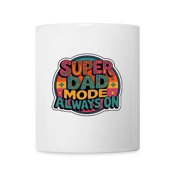 Super Dad Mode Super Dad Mode Always On - Mug - white - Front