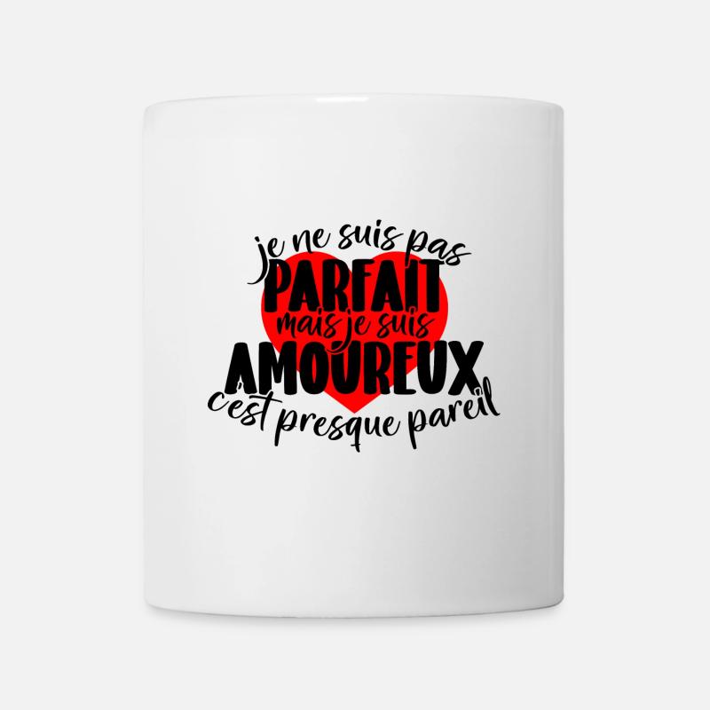 Je ne suis pas parfait mais je suis amoureux - Mug blanc - blanc