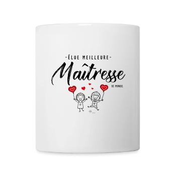 Cadeau personnalisé élue meilleure Maîtesse Enfant - Mug blanc - blanc - Devant