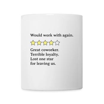 Mixed Coworker Feedback for leaving colleague - Mug - white - Front