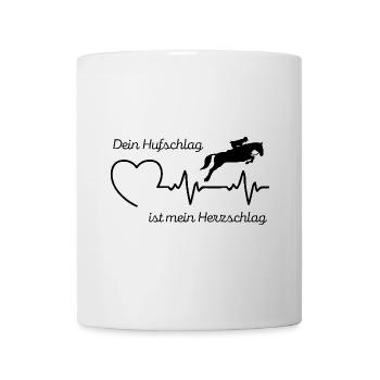 Dein Hufschlag ist mein Herzschlag - Tasse - Weiß - Vorne