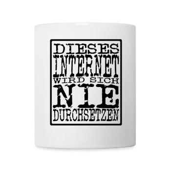 internet nie schwarz - Tasse - Weiß - Vorne