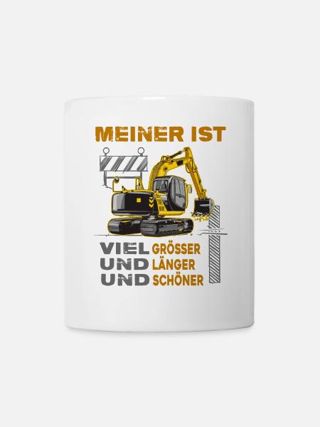Bagger Baggerfahrer große Baggerschaufel Bau-memes - Tasse - Weiß