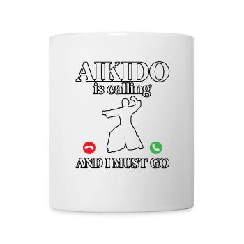 Aikido ruft und ich muss gehen - Tasse - Weiß - Vorne