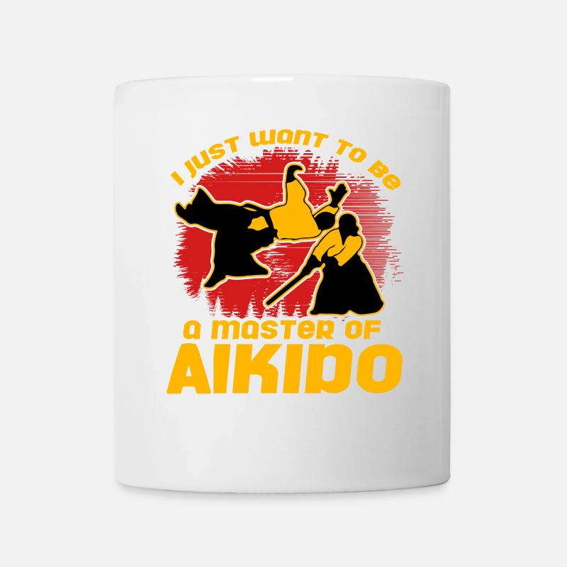 Ich möchte einfach nur ein Meister des Aikido werden - Tasse - Weiß