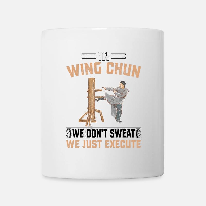 En Wing Chun, on ne transpire pas, on exécute tout simplement - Mug blanc - blanc