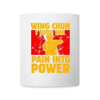 Wing Chun : Je transforme la douleur en Puissance - Mug blanc - blanc - Devant