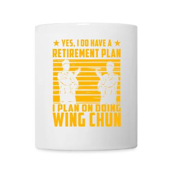 Yes, I do have a retirement Plan I plan on doing - Mug - white - Front