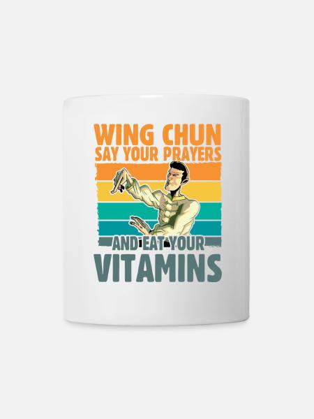 Wing Chun dit vos prières et mangez vos vitamines - Mug blanc - blanc