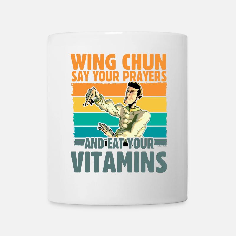 Wing Chun dit vos prières et mangez vos vitamines - Mug blanc - blanc