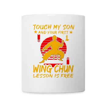 Touch my Son und deine erste Wing Chun Lektion ist - Tasse - Weiß - Vorne