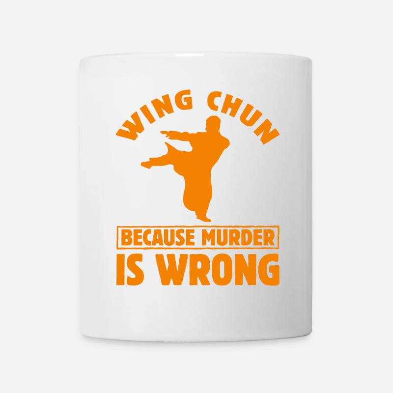 Wing Chun : parce que le meurtre est mal - Mug blanc - blanc