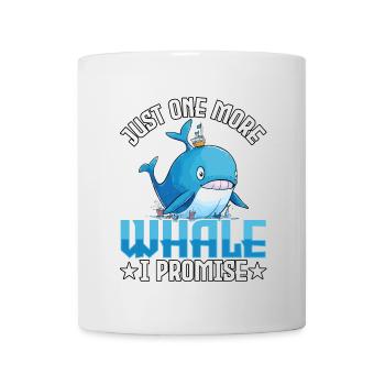 Nur noch ein Wal, versprochen - Tasse - Weiß - Vorne