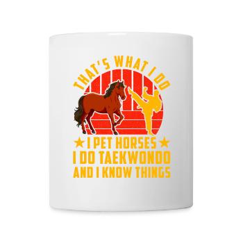 C’est ce que je fais, je caresse les chevaux, je fais du taekwondo et je - Mug blanc - blanc - Devant