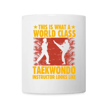 C’est ce qu’est un instructeur de taekwondo de classe mondiale - Mug blanc - blanc - Devant
